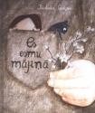 Griškjāne, Jekaterina. Es esmu mājiņā.