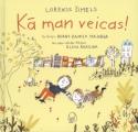 Šīmels, Lorenss. Kā man veicas!