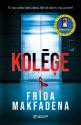 Makfadena, Frīda. Kolēģe.