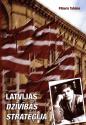 Tabūns, Pēteris. Latvijas "Dzīvības stratēģija"