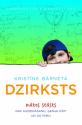 Bārneta, Kristīne. Dzirksts. 