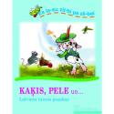 Kaķis, pele un...
