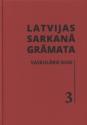 Latvijas Sarkanā grāmata. 3. sējums Vaskulārie augi