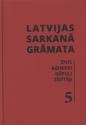 Latvijas Sarkanā grāmata. 5. sējums Zivis, abinieki, rāpuļi, zīdītāji 