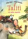 Bēme, Jūlija. Tafiti un milzu mazulis. 3. grāmata 