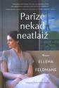 Feldmane, Ellena. Parīze nekad neatlaiž. 