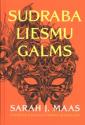 Māsa, Sāra Dž. Sudraba liesmu galms. 