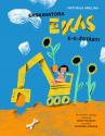 Ameļina, Viktorija. Ekskavatora Ekas e-e-ēstāsti. 