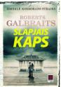 Galbraits, Roberts. Slapjais kaps. 