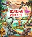 Dmuhovskiene, Rasa. Skudriņa Kāpēcīte 6.garāmata