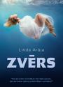 Arāja, Linda. Zvērs. 