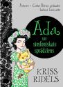 Ridels, Kriss. Ada un simfoniskais sprādziens. 