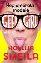 Smeila, Hollija. Geek Girl: Nepiemērotā modele. 