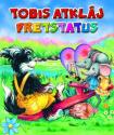 Tobis atklāj pretstatus.