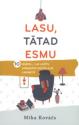 Kovāčs, Miha. Lasu, tātad esmu.