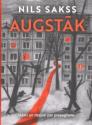 Sakss, Nils. Augstāk.