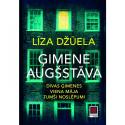 Džūela, Līza. Ģimene augšstāvā. 