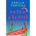Fortena, Kārlija. Katra nākamā vasara. 