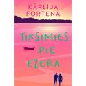 Fortena, Kārlija. Tiksimies pie ezera. 