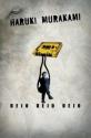 Murakami, Haruki. Dejo, dejo, dejo. 
