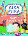 Žutaute, Lina. Kika Mika un sapņu spilventiņš. 